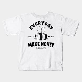 Make Honey Everyday Kids T-Shirt